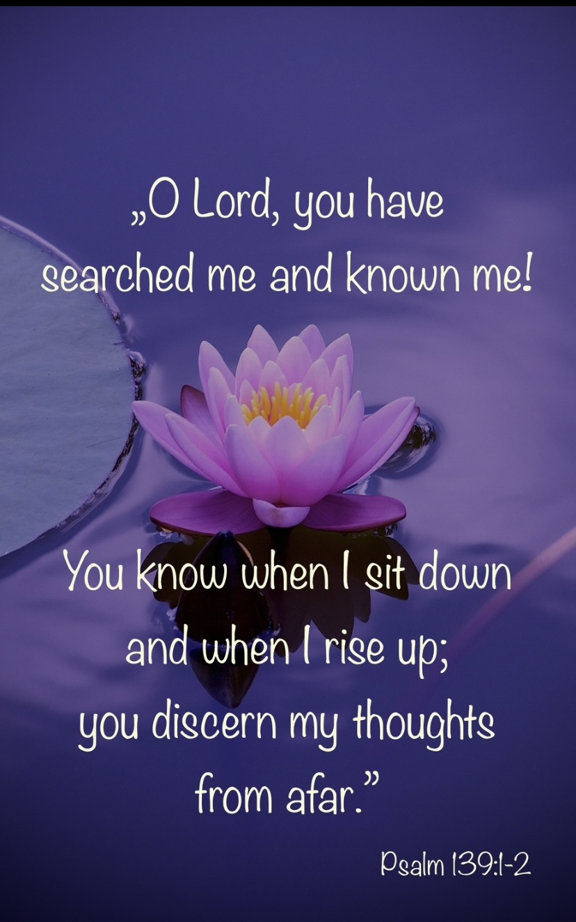 O, Lord You have searched me ...